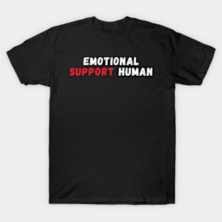 Emotional Support Human DO NOT PET T-Shirt